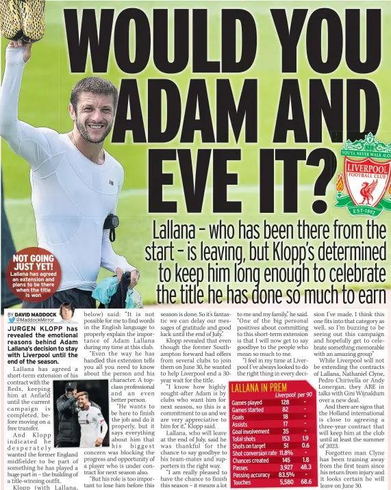  ??  ?? Lallana has agreed an extension and plans to be there when the title is won
Liverpool per 90