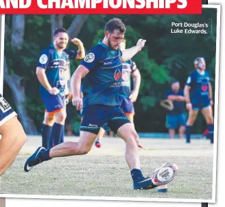  ?? ?? Port Douglas’s Luke Edwards.