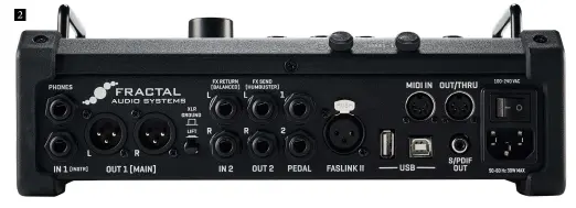  ??  ?? 2. The FASLINK II port allows you to connect the FM3 with one or two FC-6 or FC-12 foot controller­s via a standard XLR cable