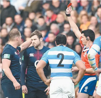  ?? PICTURE: Getty Images ?? Clear cut: Elliot Daly is sent off for upending Argentina’s Leonardo Senatore