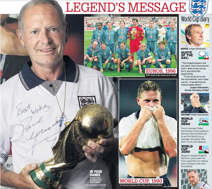  ?? Picture: PHILIP COBURN ?? IN YOUR HANDS Gazza says England can win trophy