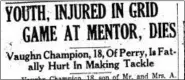  ?? NEWS-HERALD FILE ?? The Oct. 6, 1928 front page of the Painesvill­e Telegraph announces the death of Perry senior football player Vaughn Champion.