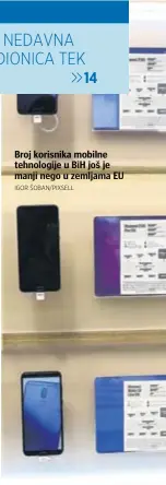  ?? IGOR ŠOBAN/PIXSELL ?? Broj korisnika mobilne tehnologij­e u BiH još je manji nego u zemljama EU