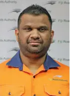  ?? ?? Fiji Roads Authority (FRA) chief executive officer, Kamal Prasad.