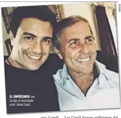  ??  ?? el empresario con su hijo, el reconocido actor Jaime Camil