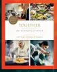  ??  ?? Together: Our Community Cookbook (Penguin Random House Australia, $22.99). On sale now