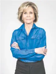  ?? EMILY BERL/THE NEW YORK TIMES ?? Jane Fonda’s new documentar­y, “Jane Fonda in Five Acts,” moves from her painful childhood, including her father’s affair and her mother’s suicide, to chart her trajectory from an unambitiou­s ingénue to an Oscar winner.