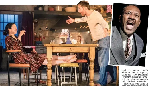  ??  ?? Powerful: Laura Donnelly and Paddy Considine in The Ferryman. Inset: Lenny Henry as Arturo Ui