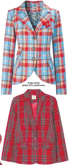  ??  ?? Funky check jacket, £75, Joe Browns.