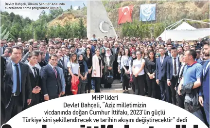  ??  ?? Devlet Bahçeli, Ülkücü Şehitler Anıtı’nda düzenlenen anma programına katıldı.