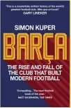  ?? ?? BARÇA Simon Kuper ( Short Books, £ 20)