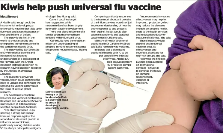  ??  ?? ESR virologist Sue Huang is at the forefront of a Kiwiled study that could be crucial in developing a universal flu vaccine.