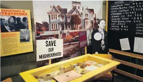  ??  ?? A permanent exhibit at the Museum of Vancouver highlights a grassroots campaign in the 1960s and ’70s to fight a freeway that would have cut through the city’s Chinatown.