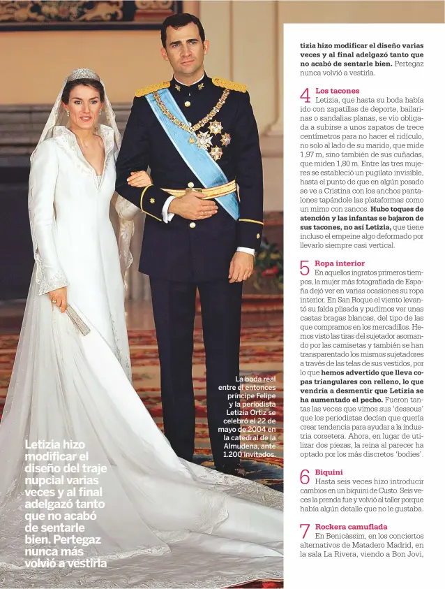  ??  ?? La boda real entre el entonces príncipe Felipe y la periodista Letizia Ortiz se celebró el 22 de mayo de 2004 en la catedral de la Almudena, ante 1.200 invitados.