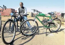  ?? / VELI NHLAPO ?? Nkosana Madi with his motorised bicycles.