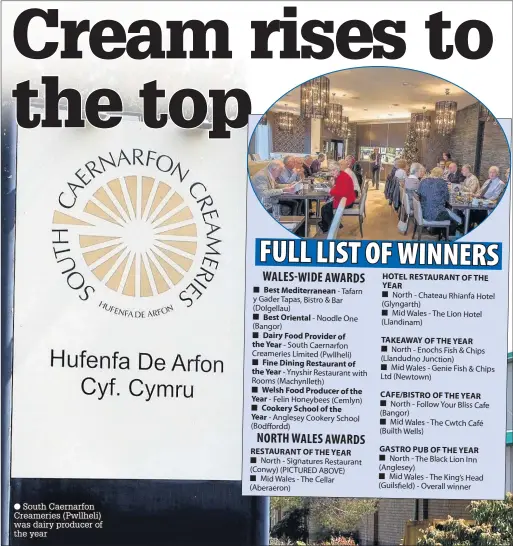  ??  ?? ● South Caernarfon Creameries (Pwllheli) was dairy producer of the year