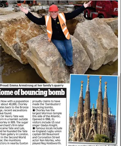  ??  ?? Proud: Emma Armstrong at her family’s quarry Under constructi­on: Sagrada Familia