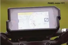  ??  ?? PANEL meter TFT. KTM 390 DUKE
44 kuasa kuda (hp) dan tork 37 Nm
Pendikit Ride-byWire
Panel meter TFT berwarna
Tiga mod ABS (Road, Off dan Supermoto)
Harga bermula RM28,800