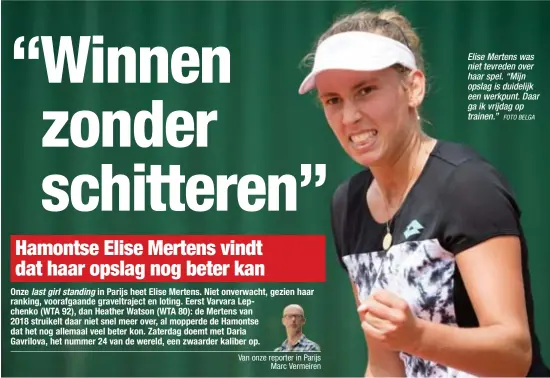  ?? FOTO BELGA ?? Elise Mertens was niet tevreden over haar spel. “Mijn opslag is duidelijk een werkpunt. Daar ga ik vrijdag op trainen.”