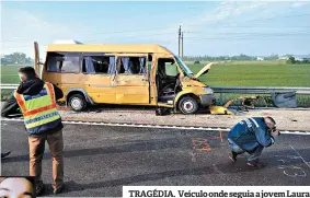  ??  ?? TRAGÉDIA. Veículo onde seguia a jovem Laura