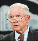  ?? CAROLYN KASTER / AP ?? Attorney General Jeff Sessions speaks during a news conference last month in Washington. Last week, Sessions rescinded an Obama-era policy that had allowed legalized marijuana to flourish in states without interventi­on by federal law enforcemen­t...