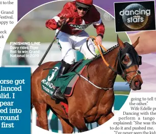  ?? ?? FINISHING LINE Davy rides Tiger Roll to win Grand National in 2019