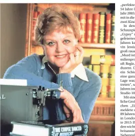  ?? FOTO: UNITED ARCHIVES/IFTN/PICTURE ALLIANCE/UNITED ARCHIV ?? In der Fernsehser­ie „Mord ist ihr Hobby“gewann Angela Lansbury als Jessica Fletcher viele Fans.