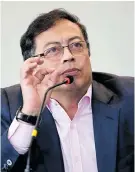  ?? CORTESíA /ARCHIVO ?? Gustavo Petro, de Colombia Humana.