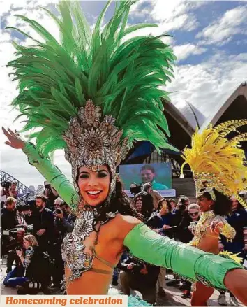  ?? Reuters ?? Brazilian dancers perform during an official welcome home for Australia’s Olympic athletes back from Rio at the Sydney Opera House in Australia yesterday.