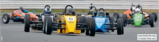  ??  ?? Gant leads the way in frantic Fvee race