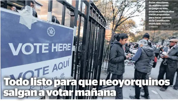  ?? LOMBARD /MARIELA ?? En las elecciones de mañana están en juego no solo puestos políticos sino varias propuestas para hacer cambios en la Constituci­ón municipal.