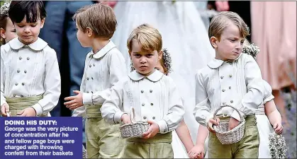  ??  ?? DOING HIS DUTY: George was the very picture of concentrat­ion after he and fellow page boys were charged with throwing confetti from their baskets