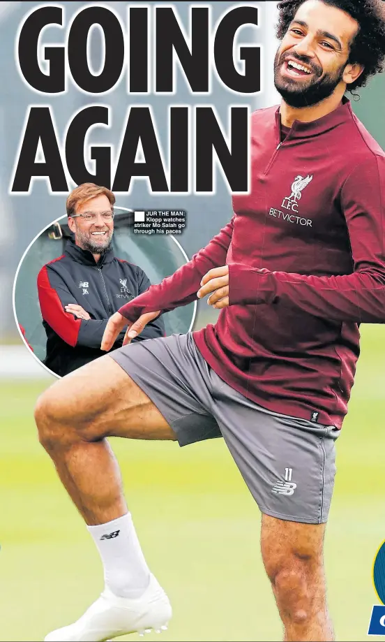  ??  ?? JUR THE MAN: Klopp watches striker Mo Salah go through his paces