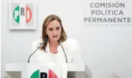  ??  ?? El pasado miércoles, Claudia Ruiz Massieu rindió protesta como encargada de la dirigencia nacional del tricolor.