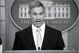 ?? ASSOCIATED PRESS ?? ACTING DIRECTOR OF UNITED STATES CITIZENSHI­P and Immigratio­n Services Ken Cuccinelli speaks during a briefing at the White House on Monday in Washington.