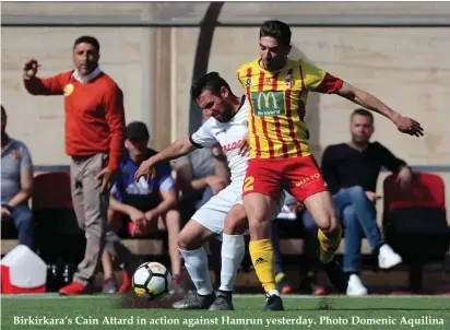  ??  ?? Birkirkara’s Cain Attard in action against Hamrun yesterday. Photo Domenic Aquilina