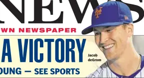  ??  ?? Jacob deGrom