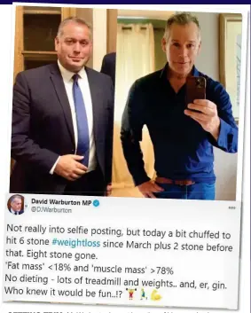  ?? ?? GETTING TRIM: Mr Warburton’s post boasting of his new physique