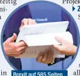  ??  ?? Brexit auf 585 Seiten