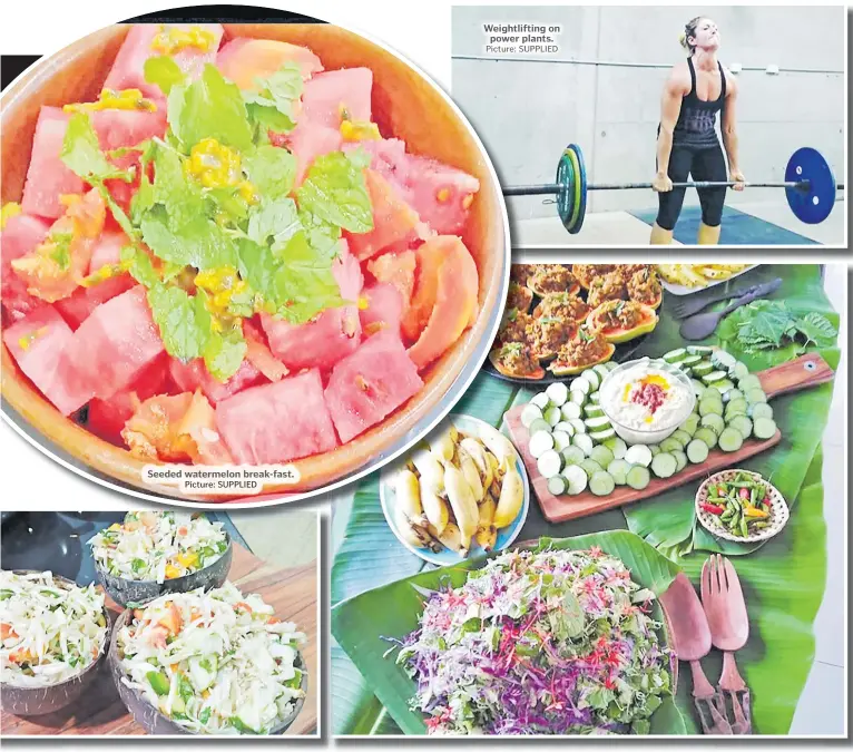  ?? Picture: SUPPLIED Picture: SUPPLIED Picture: SUPPLIED Picture: SUPPLIED ?? Seeded watermelon break-fast.
Electric raw-slaw soul salads.
Weightlift­ing on power plants.
Raw living life force food spreads.