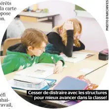  ??  ?? Cesser de distraire avec les structures pour mieux avancer dans la classe!