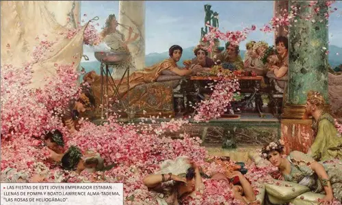  ?? ?? LAS FIESTAS DE ESTE JOVEN EMPERADOR ESTABAN LLENAS DE POMPA Y BOATO.LAWRENCE ALMA-TADEMA, "LAS ROSAS DE HELIOGÁBAL­O".