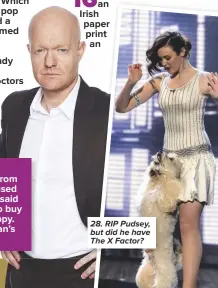  ??  ?? 28. RIP Pudsey, but did he have The X Factor?