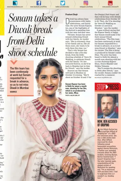  ?? PHOTO: AALOK SONI /HT ?? Sonam Kapoor has been in Delhi for about a month now, shooting for her film, which is co-produced by her sister, Rhea