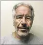  ?? New York State Sex Offender Registry ?? JEFFREY EPSTEIN was taken off suicide watch last month.