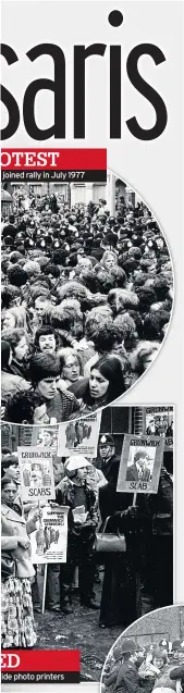  ??  ?? PROTEST 20,000 joined rally in July 1977