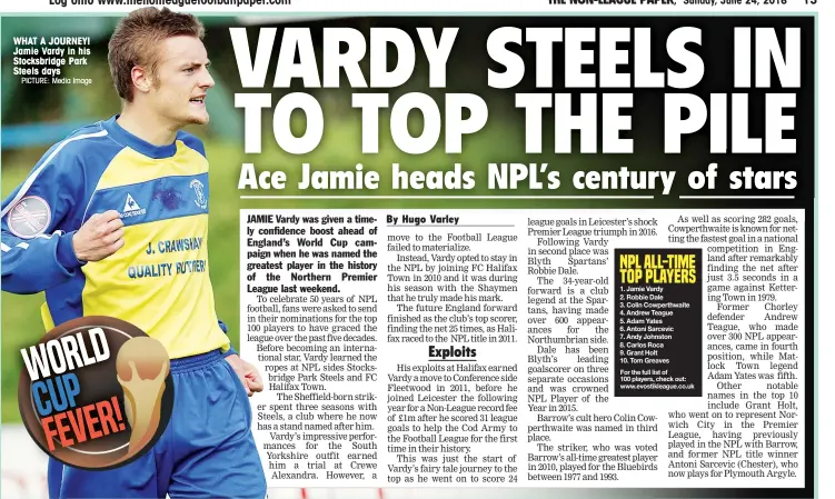  ?? PICTURE: Media Image ?? WHAT A JOURNEY! Jamie Vardy in his Stocksbrid­ge Park Steels days