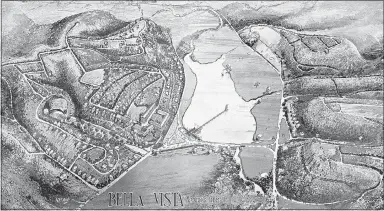  ?? Photo from Bella Vista Historical Museum ?? This artist’s sketch from 1923 shows a bird’s-eye view of the original part of Bella Vista. The view looks south toward Bentonvill­e.