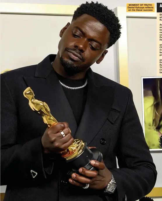  ?? Pictures: GETTY ?? MOMENT OF TRUTH: Daniel Kaluuya reflects on his Oscar success