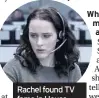  ??  ?? Rachel found TV fame in House Of Cards